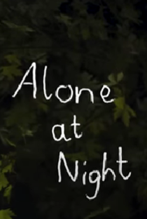 Alone at Night - Poster / Capa / Cartaz - Oficial 1