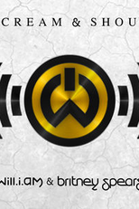 Will.I.Am Feat. Britney Spears: Scream & Shout (Will.I.Am Feat. Britney Spears: Scream & Shout)