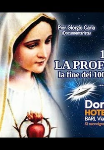 A profecia de Fátima 1917 - 2017 (La Profezia Di Fatima 1917 - 2017)