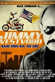 Jimmy Vestvood: Amerikan Hero - Poster / Capa / Cartaz - Oficial 1