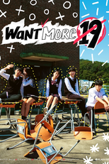 Want More 19 (하지 말라면 더 하고 19; Don't Do It Anymore 19; Stop Me and I Won't Stop 19; 19 and Rebellious;)