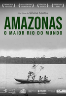 Amazonas, o maior rio do mundo (Amazonas, o maior rio do mundo)