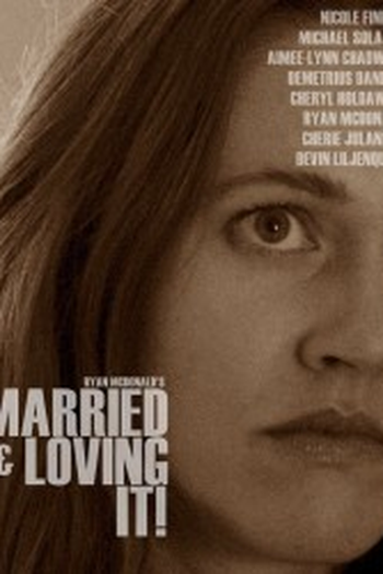 Poster de Filme Married and Loving It (2020)