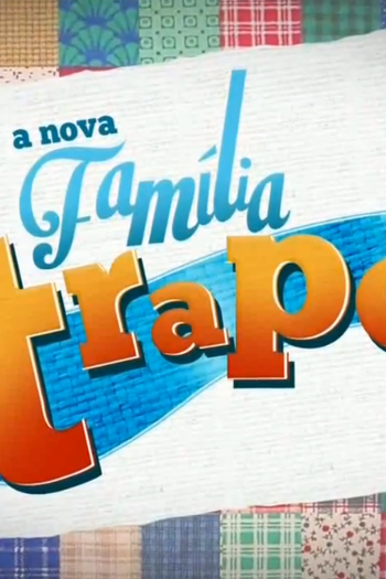  de Série A Nova Família Trapo (2013)