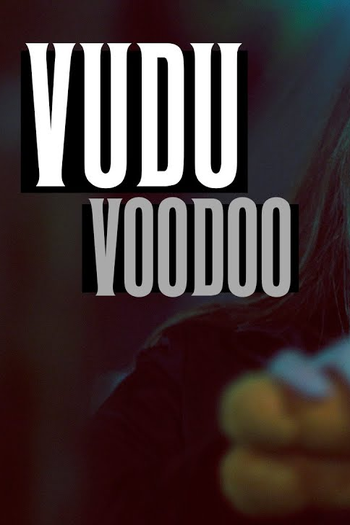 Poster de Curta Vudu (2016)