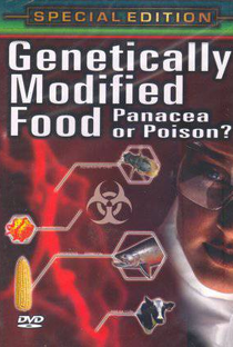 Genectically Modified Food: Panacea or Poison - Poster / Capa / Cartaz - Oficial 1