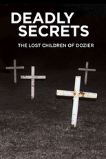 Segredos Mortais: As Crianças Perdidas (Deadly Secrets: The Lost Children of Dozier)