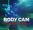 Body Cam: On the Scene (1ª Temporada)