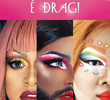 Não Toque, É Drag!