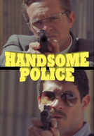 Handsome Police (Handsome Police)