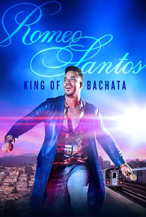 Romeo Santos: Rei Da Bachata - Poster / Capa / Cartaz - Oficial 1