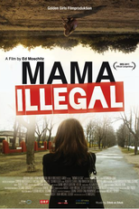 Mãe Ilegal (Mama Illegal)