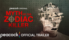 Myth of the Zodiac Killer | Official Trailer | Peacock Original