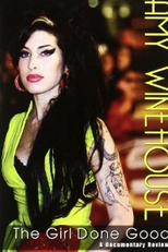 Amy Winehouse: The Girl Done Good (Amy Winehouse: The Girl Done Good)