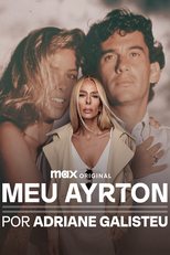 Meu Ayrton por Adriane Galisteu (Meu Ayrton por Adriane Galisteu)