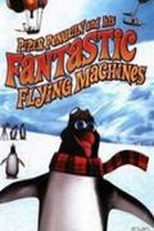 Piper - O Pinguim e Sua Fantástica Máquina Voadora (Piper Penguin and His Fantastic Flying Machines)
