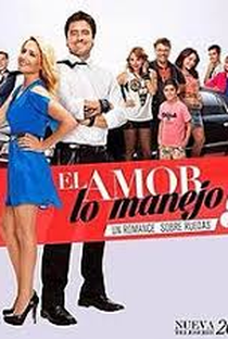 El Amor Lo Manejo Yo - Poster / Capa / Cartaz - Oficial 1
