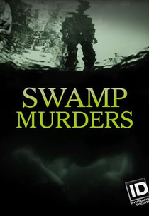 Segredos do Pântano (5ª Temporada) (Swamp Murders (Season 5))