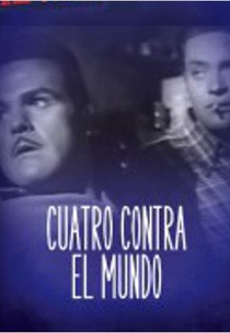 Cuatro contra el mundo (Cuatro contra el mundo )