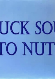 Duck Soup to Nuts (Duck Soup to Nuts)