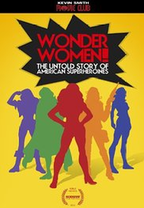 Wonder Women! The Untold Story of American Superheroines (Wonder Women! The Untold Story of American Superheroines)