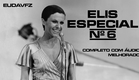 Elis Especial N°6 - Completo | Sexta-Feira Nobre - TV Globo, 1972 (Áudio Melhorado)