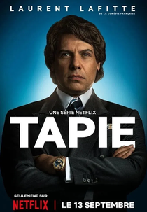 As Mil Vidas de Bernard Tapie (Tapie)