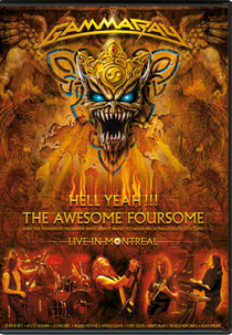 Gamma Ray - Hell Yeah!!! The Awesome Foursome: Live In Montreal (Gamma Ray - Hell Yeah!!! The Awesome Foursome: Live In Montreal)
