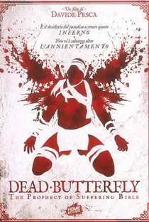 Dead Butterfly: The Prophecy of Suffering Bible - Poster / Capa / Cartaz - Oficial 1