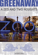 Zoo - Um Z & Dois Zeros (A Zed & Two Noughts)