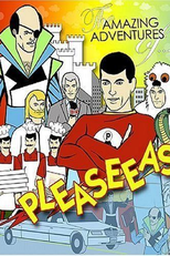 The Amazing Adventures of Pleaseeasaur (The Amazing Adventures of Pleaseeasaur)