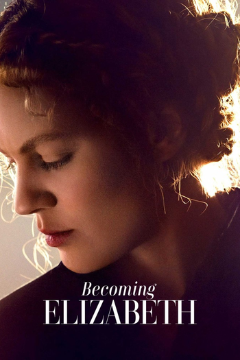 Poster de Franquia Becoming Elizabeth (2022)