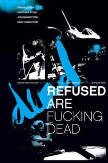 Poster de Filme Refused Are Fucking Dead (None)