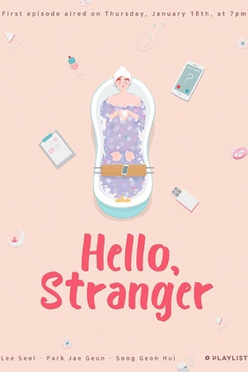 Poster de Série Hello, Stranger (2018)