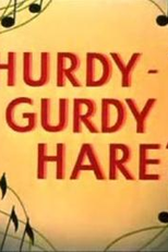 O Coelho e o Realejo (Hurdy-Gurdy Hare)
