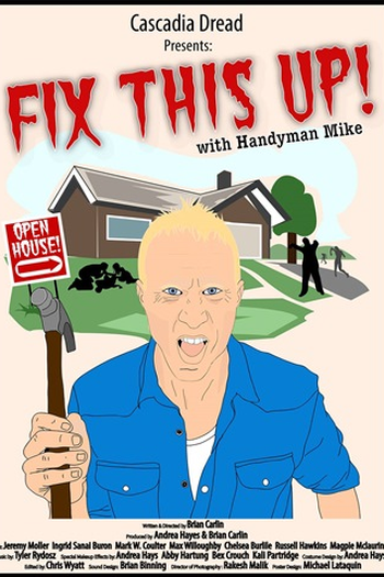 Poster de Curta Fix This Up! With Handyman Mike (2018)