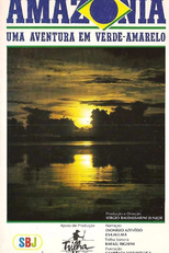 Amazônia uma Aventura em Verde-Amarelo (Amazônia uma Aventura em Verde-Amarelo)