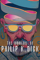 The Worlds of Philip K. Dick (Les mondes de Philip K. Dick)