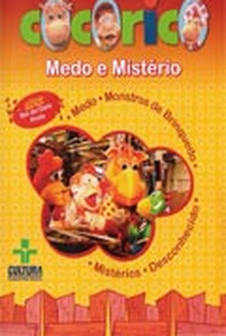 Poster 1 de Episódio Cocoricó: Medo e Mistério (2005)