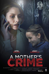 A Mother's Crime - Poster / Capa / Cartaz - Oficial 2