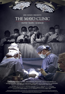 The Mayo Clinic: Faith, Hope, Science (The Mayo Clinic: Faith, Hope, Science)