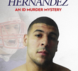 Crimes Misteriosos: Aaron Hernandez