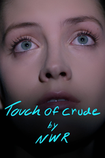 Touch of Crude (Touch of Crude)