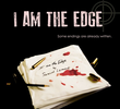 I Am the Edge