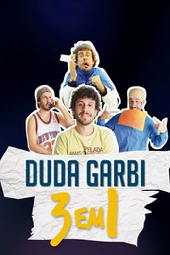 Poster de Filme Duda Garbi 3 em 1 (2016)
