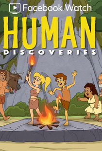 Human Discoveries  (1ª Temporada) - Poster / Capa / Cartaz - Oficial 1