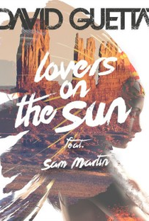 David Guetta Feat. Sam Martin: Lovers on the Sun - Poster / Capa / Cartaz - Oficial 1