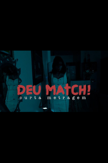 Poster de Curta Deu Match! (2018)