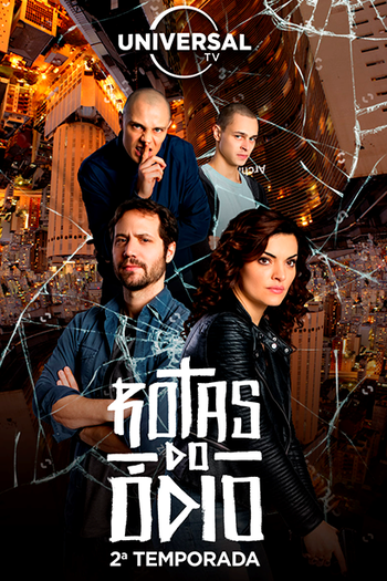 Poster de Série Rotas do Ódio (2ª Temporada) (2018)