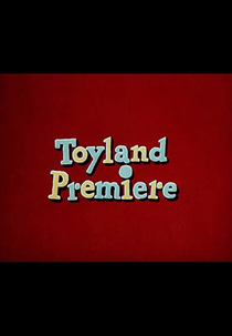 O Desfile de Natal (Toyland Premiere)